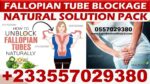 Best Blocked Fallopian Tubes Natural Remedy in Ghana