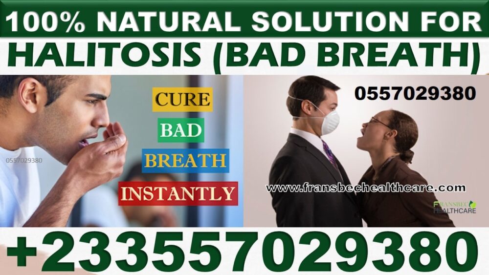 Best Bad Breath Natural Medicine in Ghana