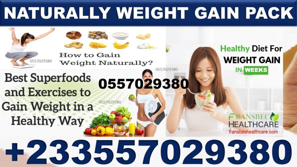 Best Weight Gain Natural Treatment in Ghana