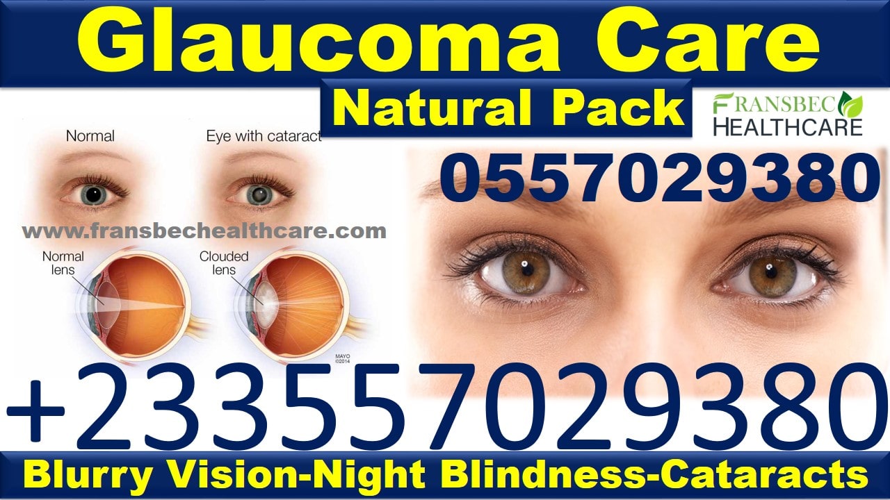 Best Glaucoma Natural Solution in Ghana