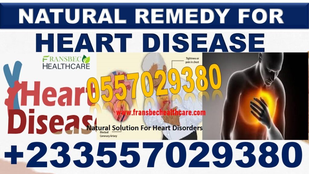 Best Heart Disease Natural Solution in Ghana