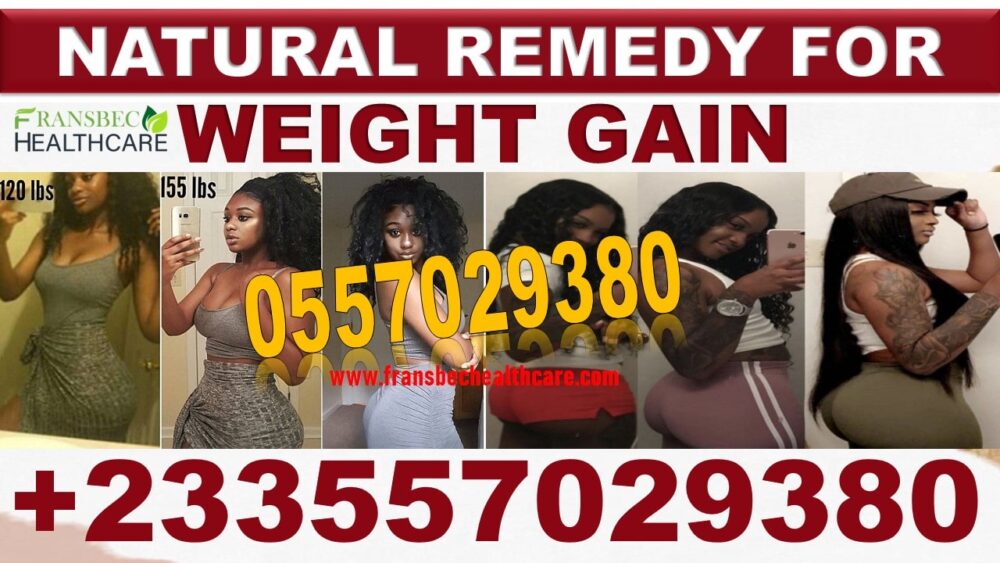 Best Weight Gain Natural Solution in Ghana